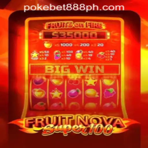 Exploring FruitNovaSuper100: A New Era in Casino Gaming with Pokebet888 Philippines